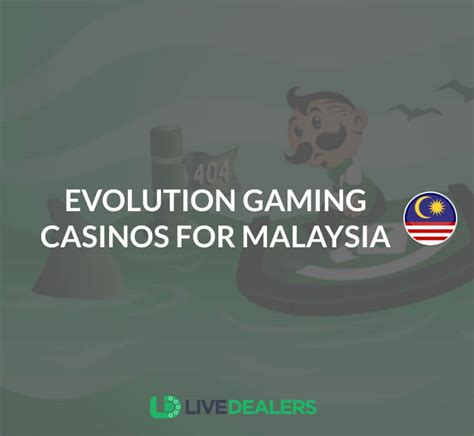 evolution gaming malaysia|Evolution Gaming .